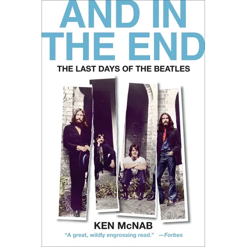 And in the End: The Last Days of the Beatles - Paperback Book