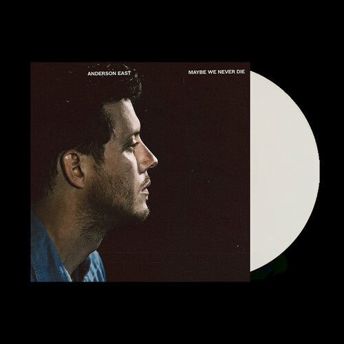 Anderson East Maybe We Never Die (Colored, White, Indie Exclusive) Vinyl Record
