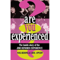 Are You Experienced?: The Inside Story of the Jimi Hendrix Experience - Paperback Book