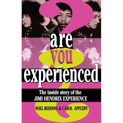 Are You Experienced?: The Inside Story of the Jimi Hendrix Experience - Paperback Book