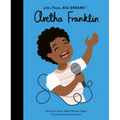 Little People, BIG DREAMS: Aretha Franklin - Hardcover Book