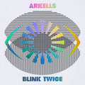Arkells - Blink Twice [Clear]