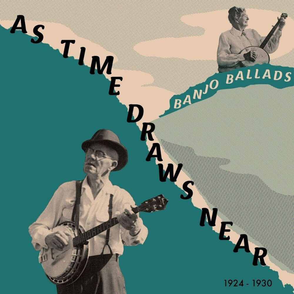 Banjo Ballads - As Time Draws Near (LP Vinyl) Vinyl Record
