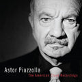 Astor Piazzolla - The American Clavé Recordings Vinyl Record