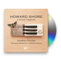 Aurélien Pontier – Howard Shore: A Piano Tribute Music CD