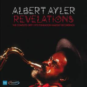Ayler, Albert - Revelations: The Complete ORTF 1970 Fondation Maeght Recordings  (RSD 4/23/2022) Vinyl Record