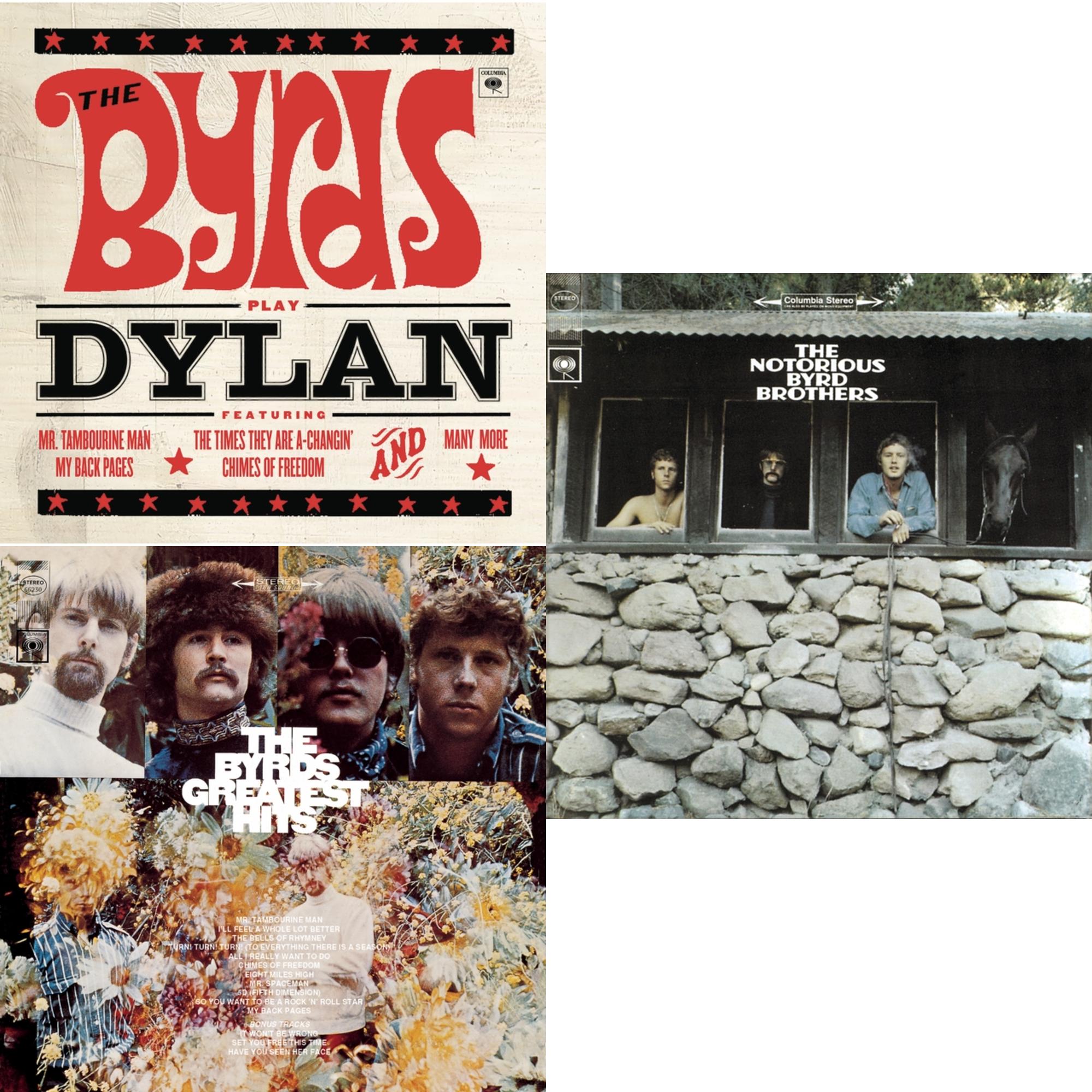 Greatest Hits & Byrds Play Dylan & Notorious Byrd Brothers