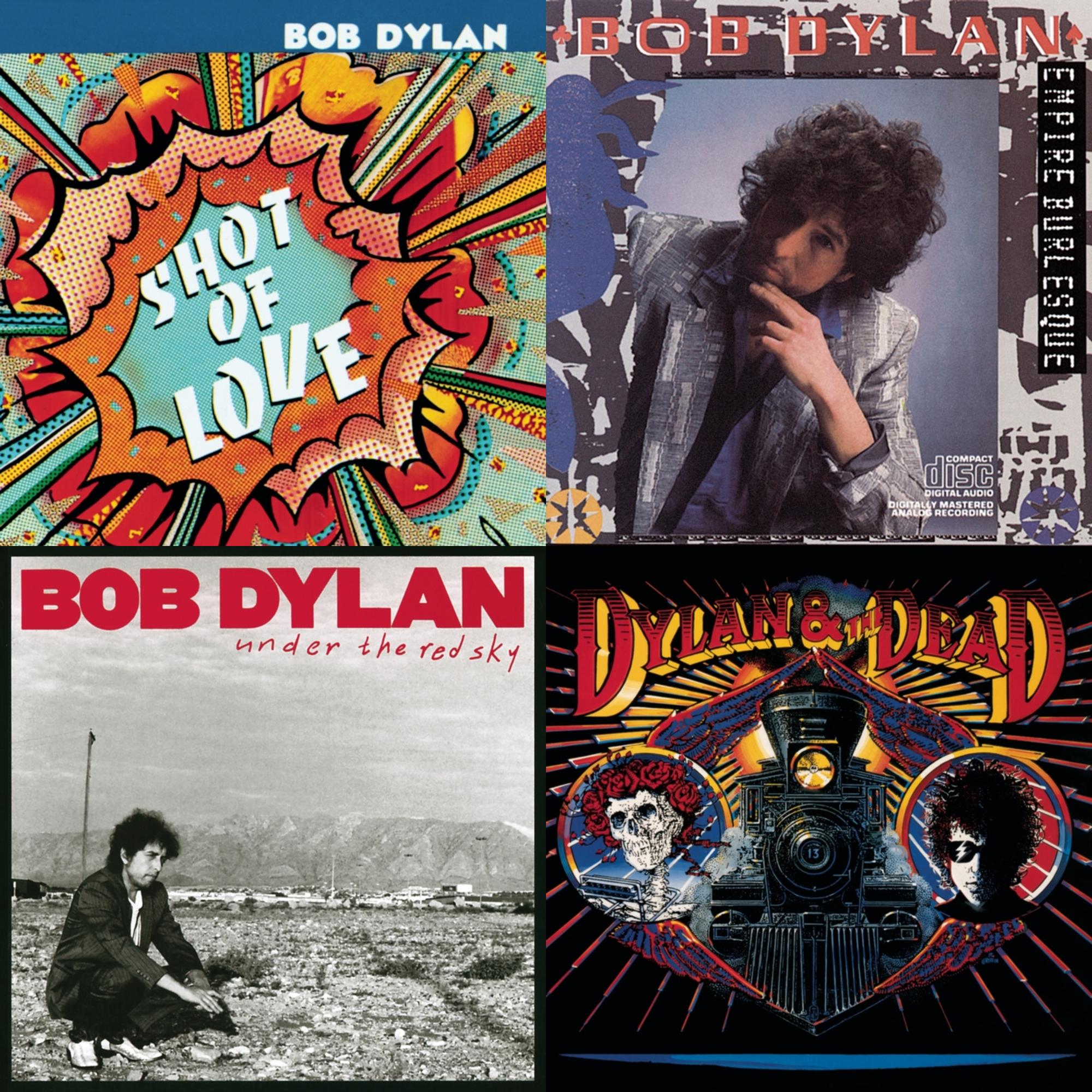 Shot Of Love & Empire Burlesque & Under The Red Sky & Dylan & The Dead