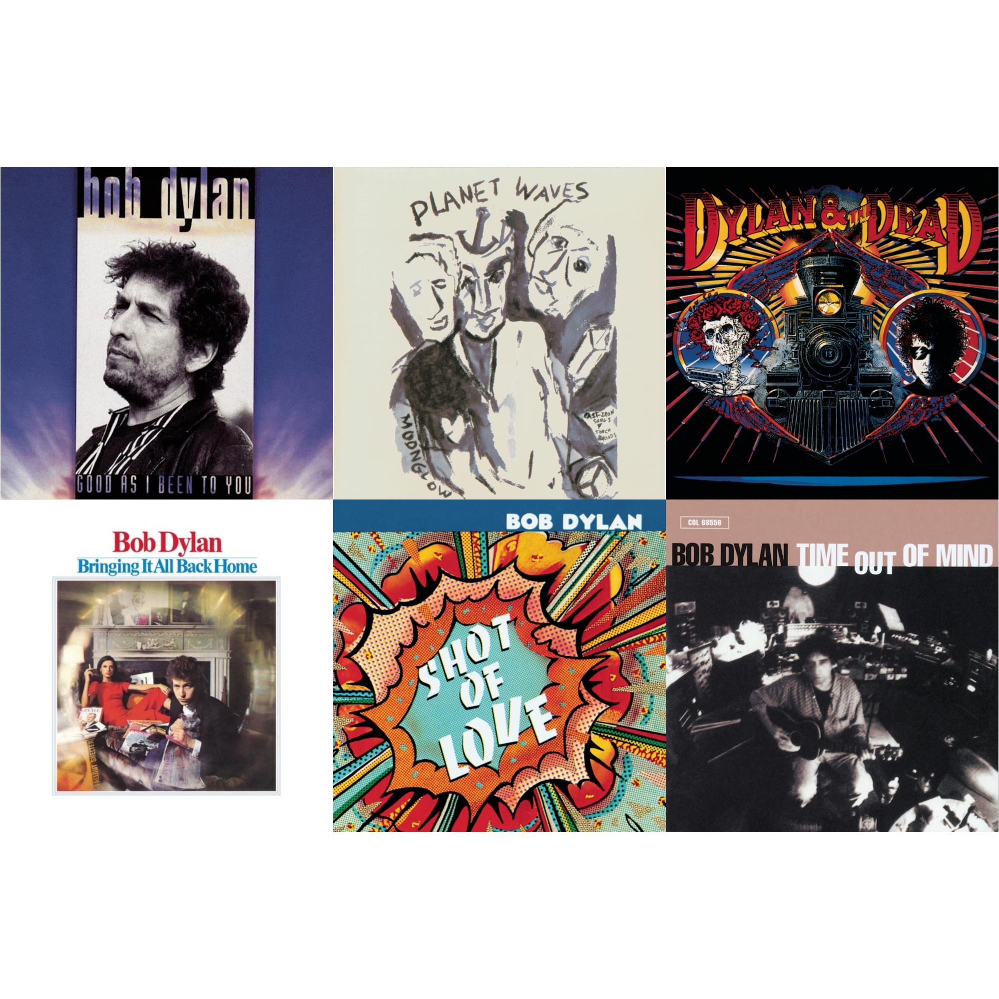 Time Out Of Mind & Bringing It All Back Home & Shot Of Love & Good As I Been To You & Planet Waves & Dylan & The Dead