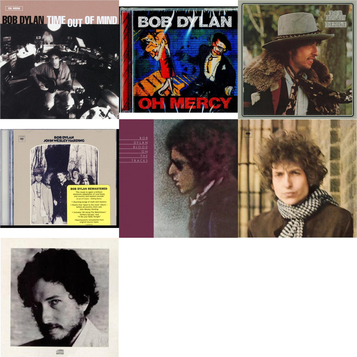 Time Out Of Mind & Oh Mercy & Desire & John Wesley Harding & Blood On The Tracks & Blonde On Blonde & New Morning