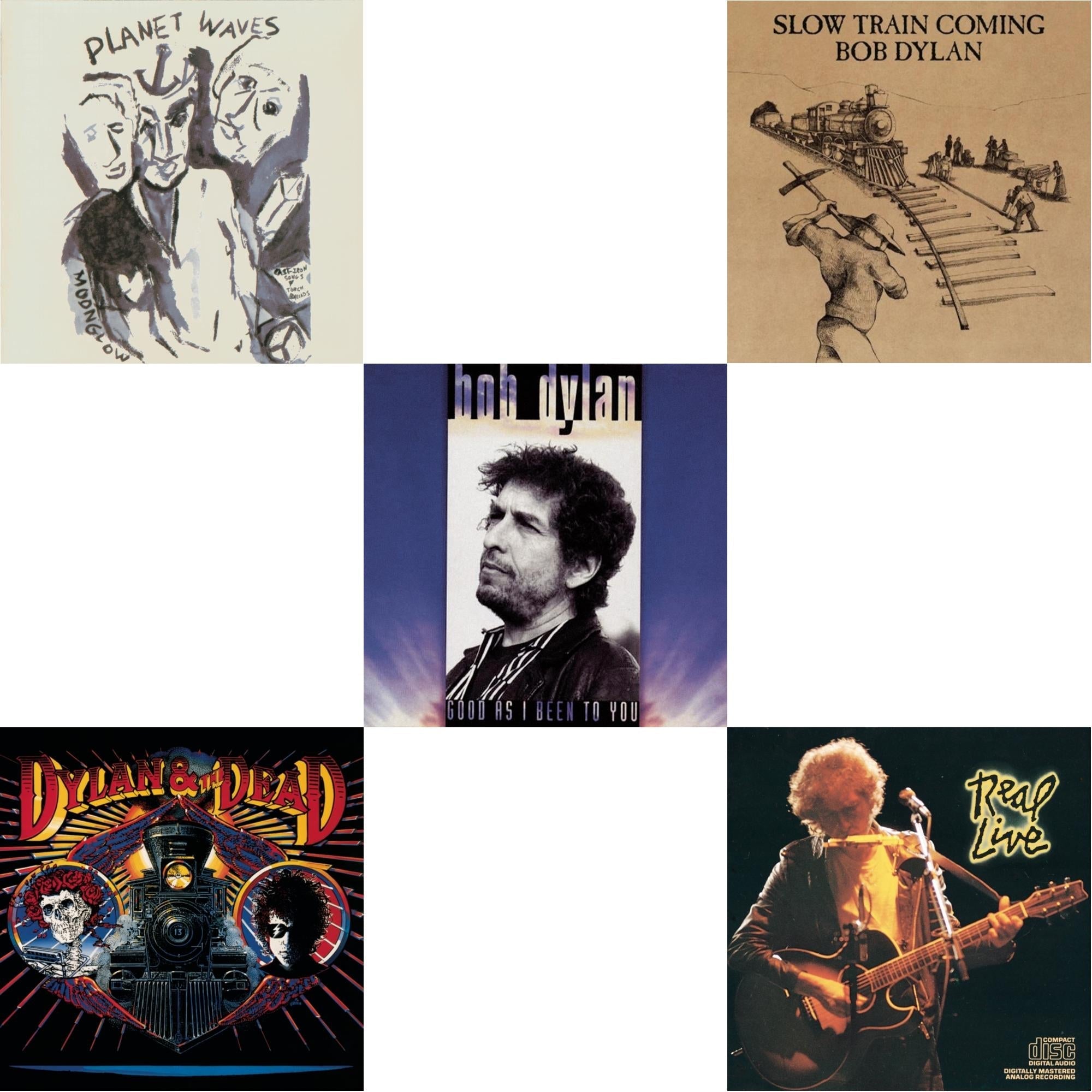 Slow Train Coming & Good As I Been To You & Real Live & Planet Waves & Dylan & The Dead