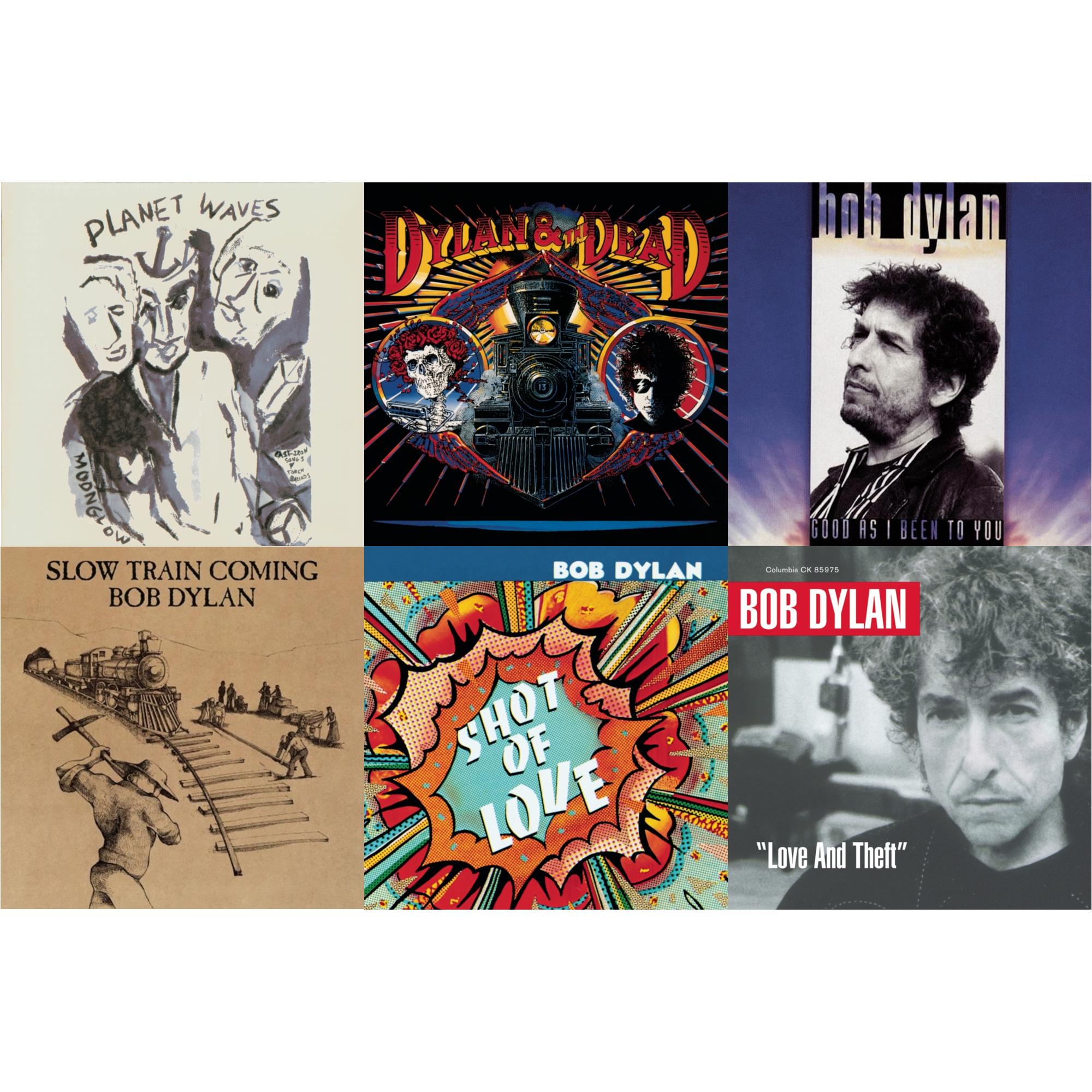 Slow Train Coming & Shot Of Love & Good As I Been To You & Planet Waves & Dylan & The Dead & Love & Theft