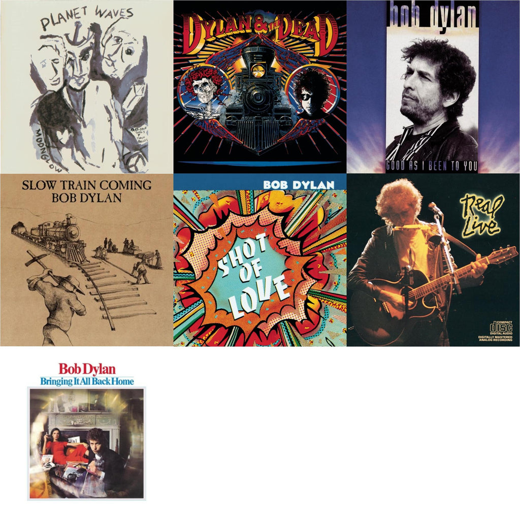 Slow Train Coming & Bringing It All Back Home & Shot Of Love & Good As I Been To You & Real Live & Planet Waves & Dylan & The Dead