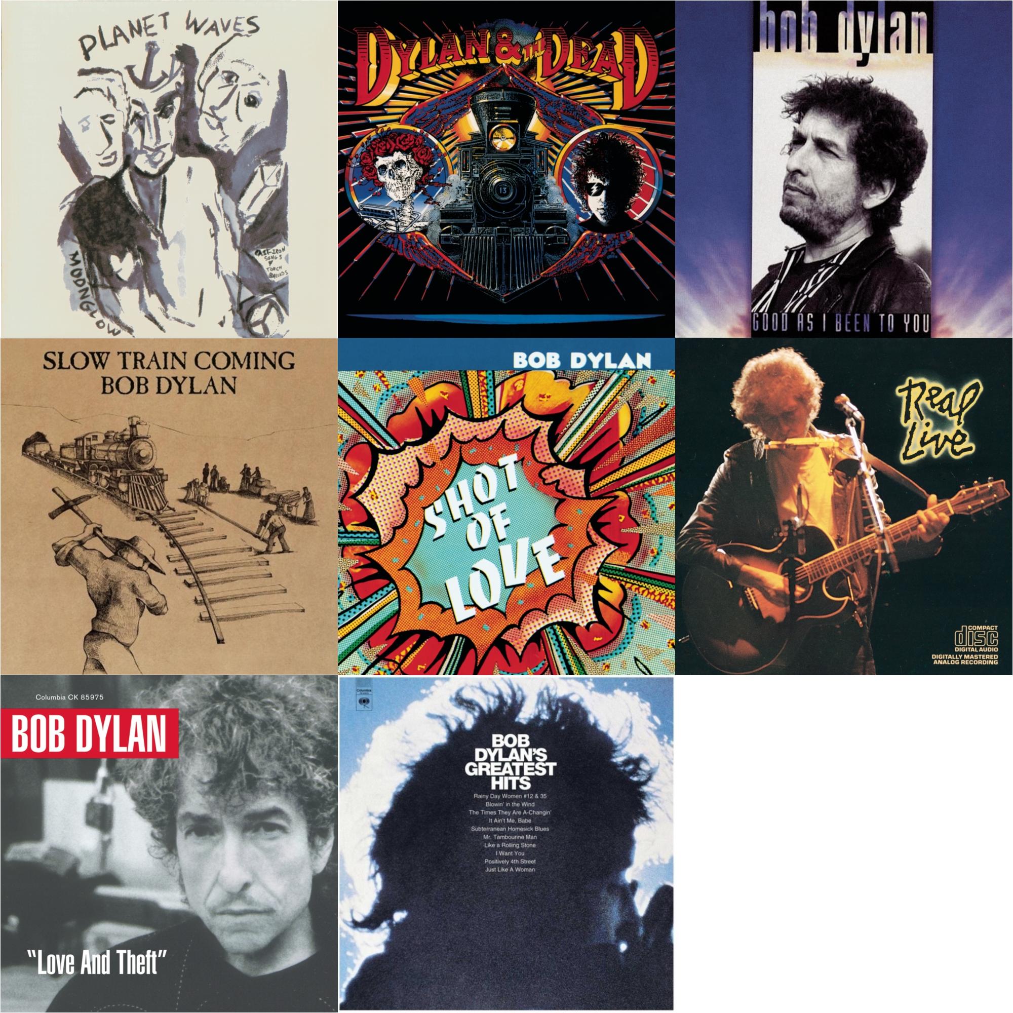 Greatest Hits Vol.1 & Slow Train Coming & Shot Of Love & Good As I Been To You & Real Live & Planet Waves & Dylan & The Dead & Love & Theft