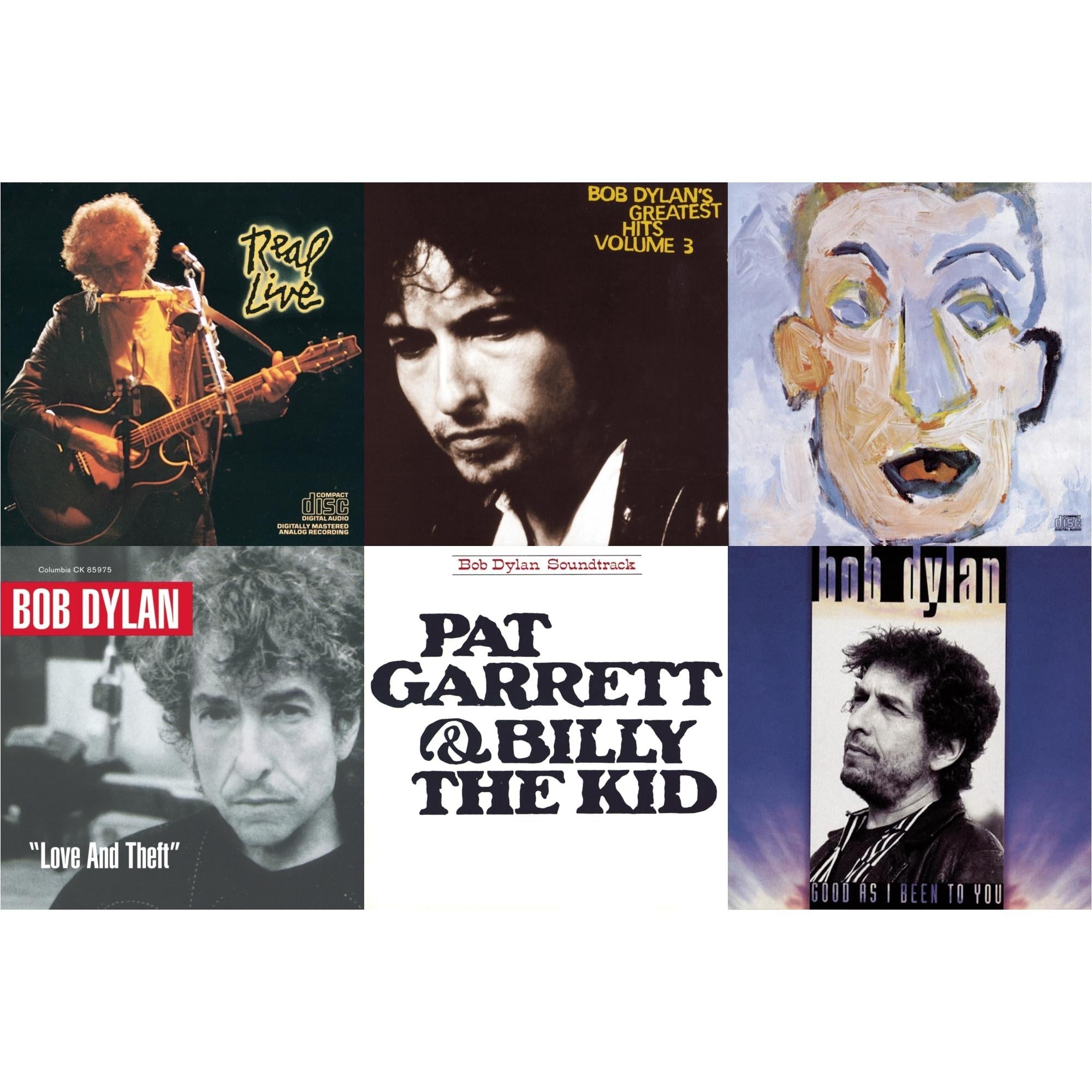 Pat Garrett & Billy The Kid & Good As I Been To You & Real Live & Greatest Hits Vol.3 & Self Portrait & Love & Theft