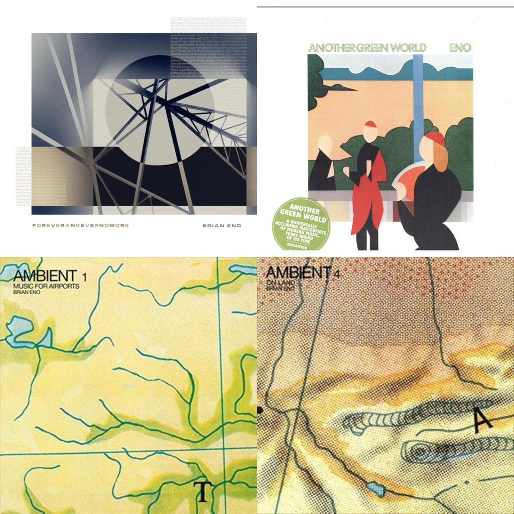Foreverandevernomore & Another Green World (140G/2017 Master) & Ambient 1: Music For Airports & Ambient 4: On Land