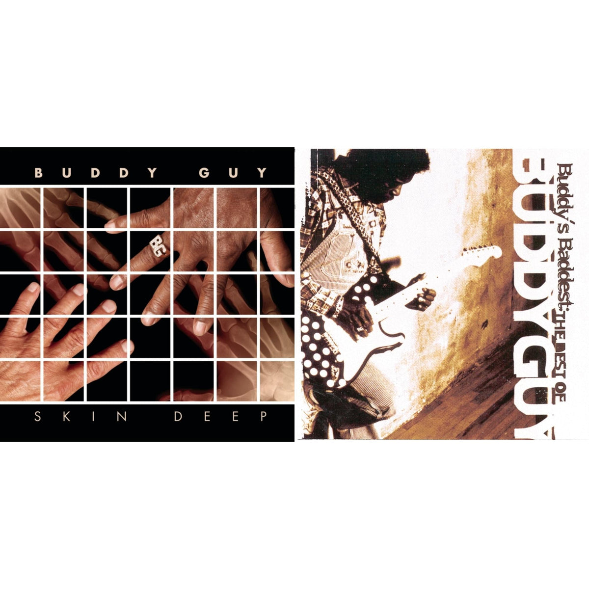 Skin Deep & Buddy's Baddest: Best Of Buddy Guy