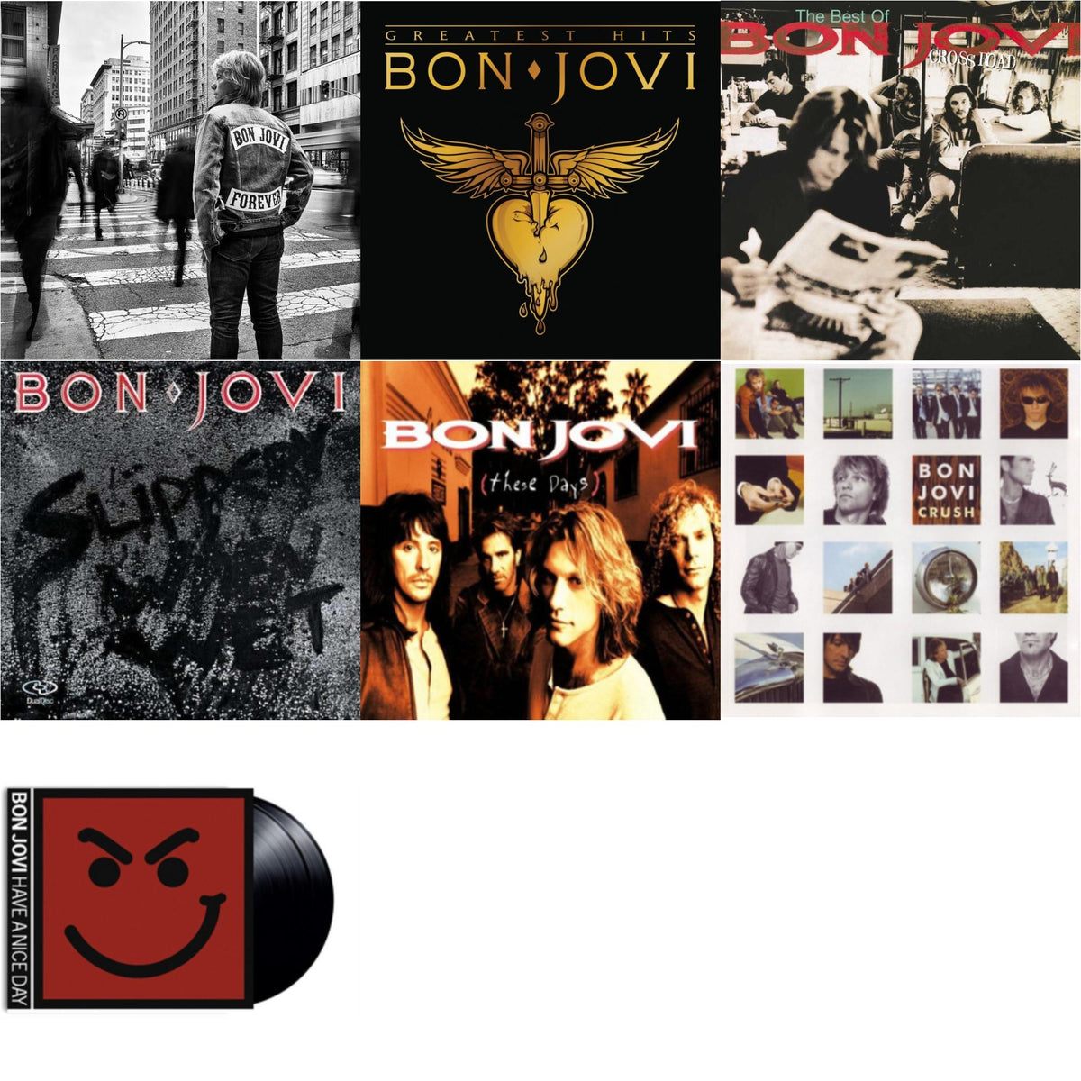 Forever & Greatest Hits (2LP) & Cross Road (2LP) & Slippery When Wet (180G) & These Days (180G) & Crush (180G) & Have A Niceday (180G)