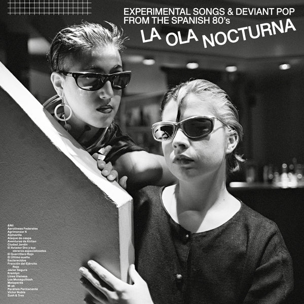 PRE-ORDER: Various Artists - La Ola Nocturna: Experimental Songs And Deviant Pop From The Spanish 80's Vinyl Record