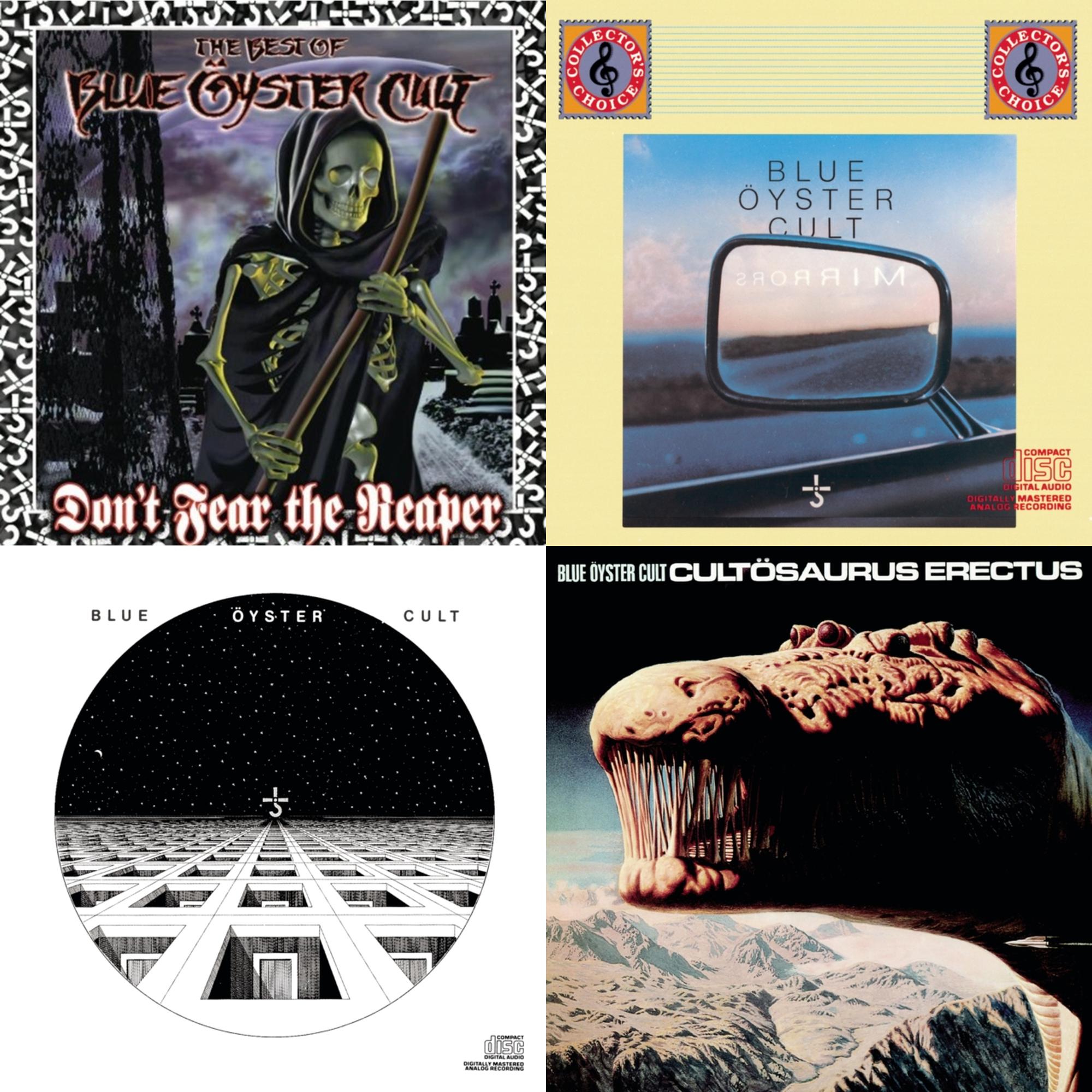 Don't Fear The Reaper: Best Of Blue Oyster Cult & Blue Oyster Cult & Cultosaurus Erectus & Mirrors