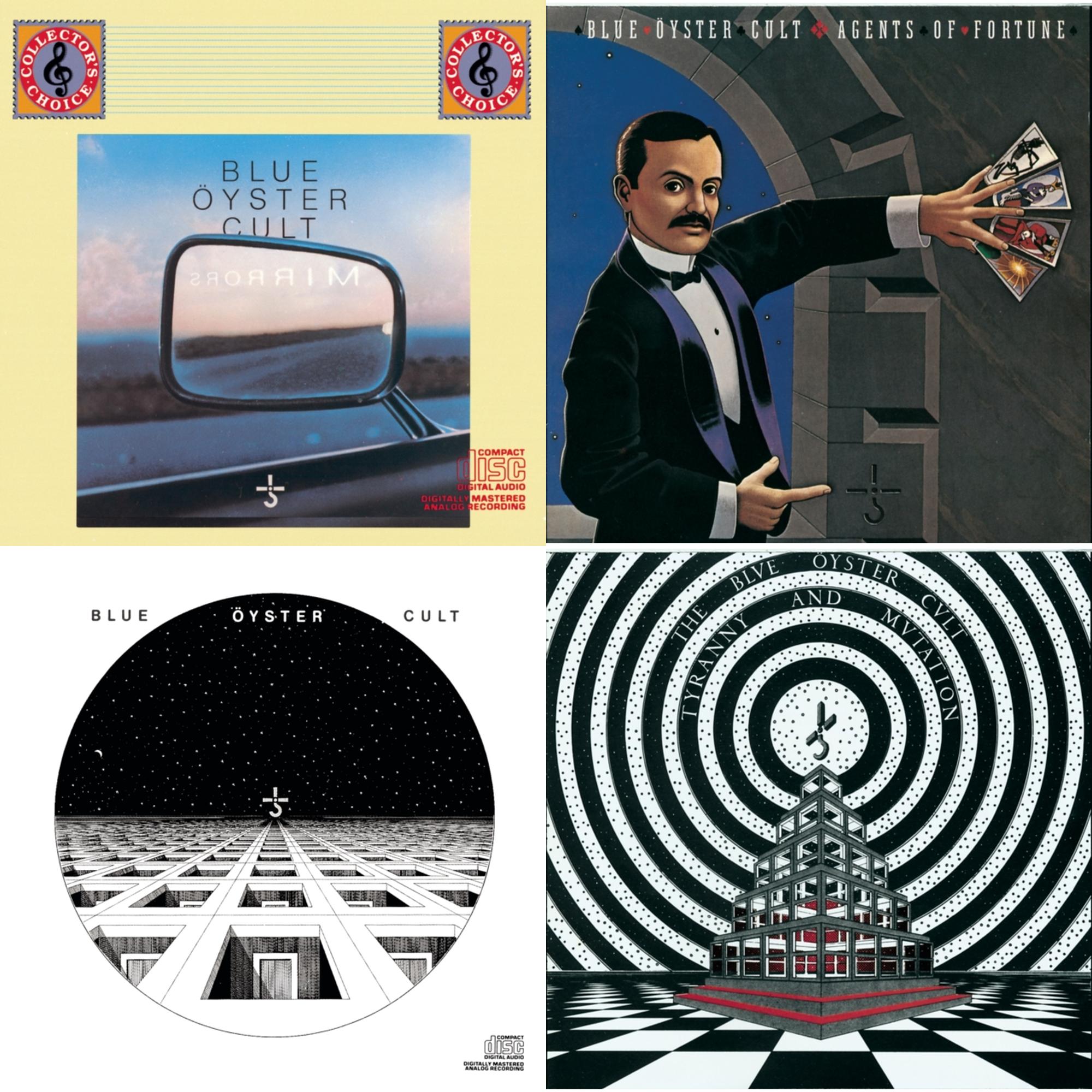 Blue Oyster Cult & Mirrors & Tyranny & Mutation & Agents Of Fortune