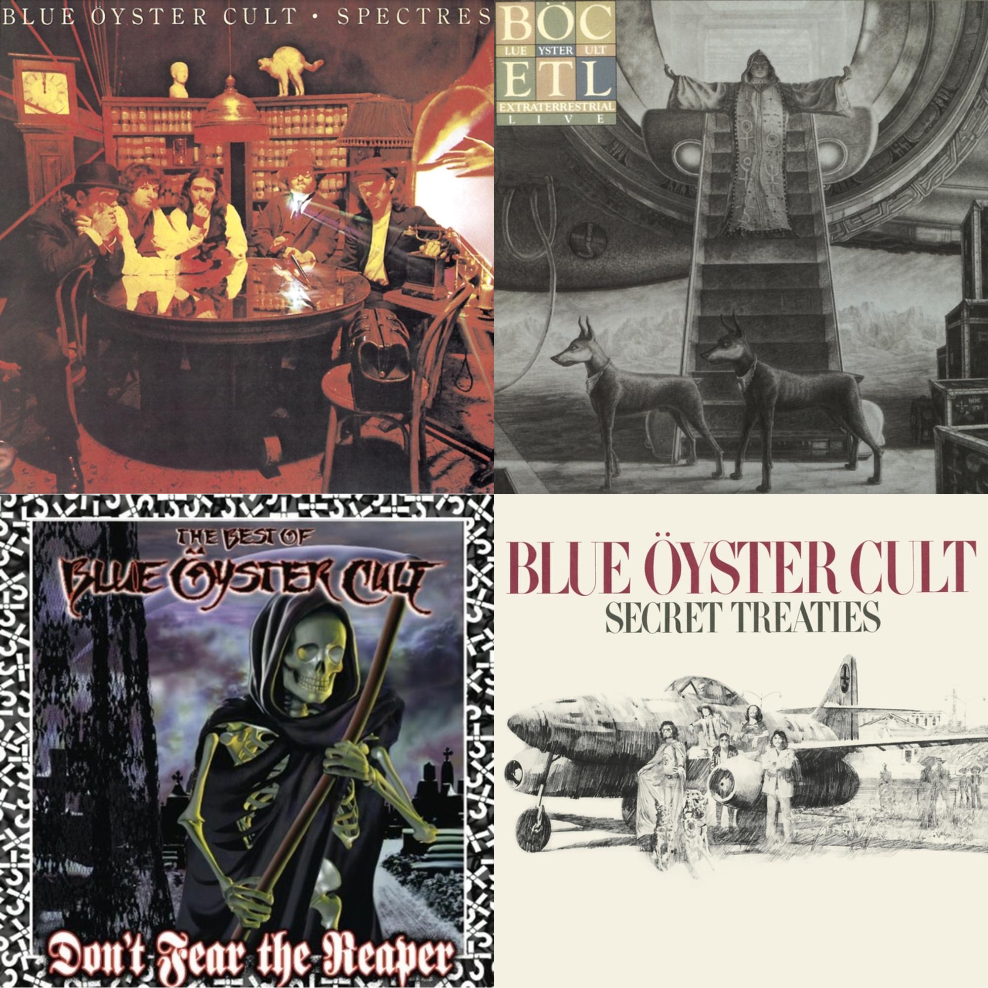 Don't Fear The Reaper: Best Of Blue Oyster Cult & Extraterrestrial Live & Secret Treaties & Spectres