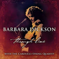 Barbara Dickson – Through Line Music CD