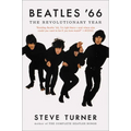 Beatles '66: The Revolutionary Year - Paperback Book