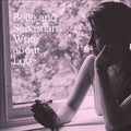 Belle & Sebastian WRITE ABOUT LOVE Vinyl Record
