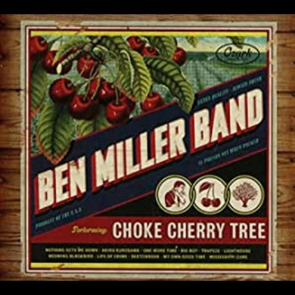 Ben Miller Band – Choke Cherry Tree Music CD