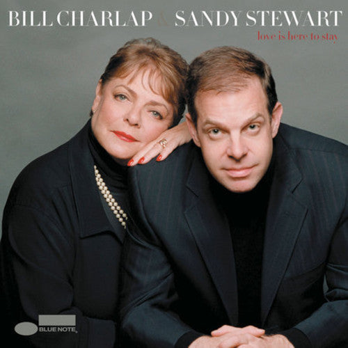 Bill Charlap & Sandy Stewart – Love Is Here to Stay Music CD