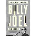 Billy Joel: The Definitive Biography - Paperback Book