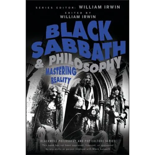 Black Sabbath and Philosophy: Mastering Reality - Paperback Book