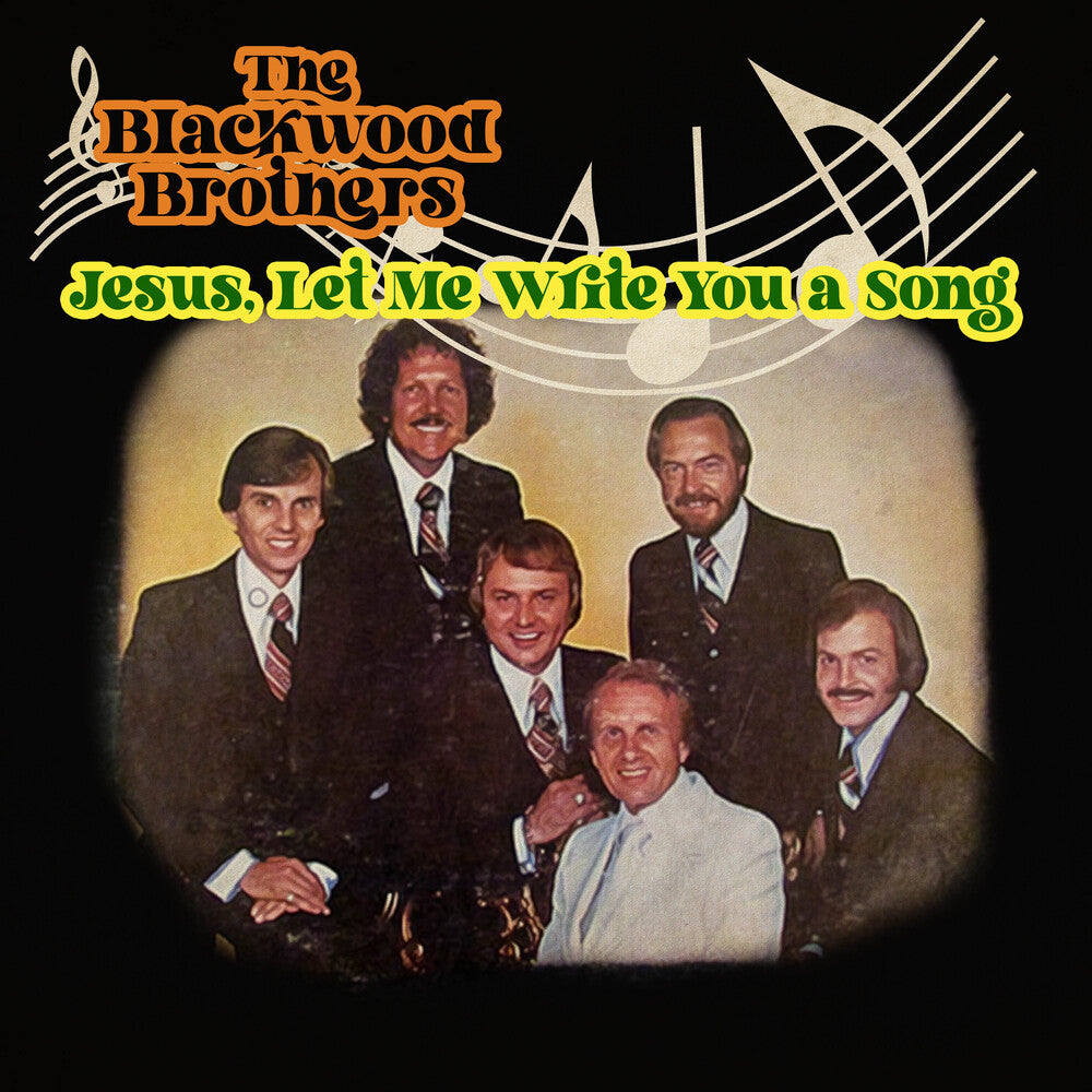The Blackwood Brothers – Jesus Let Me Write You A Song Music CD