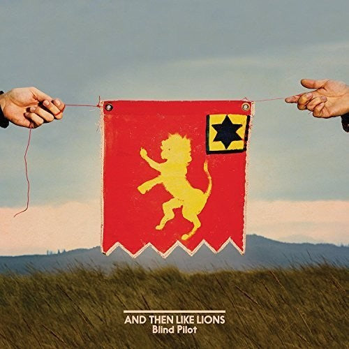 Blind Pilot – And Then Like Lions Music CD