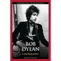 Bob Dylan: A Biography - Hardcover Book