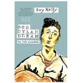 Bob Dylan Dream: My Life With Bob - Paperback Book
