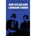 Bob Dylan and Leonard Cohen: Deaths and Entrances - Hardcover Book