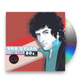 Bob Dylan in the 80's - Volume One Music CD