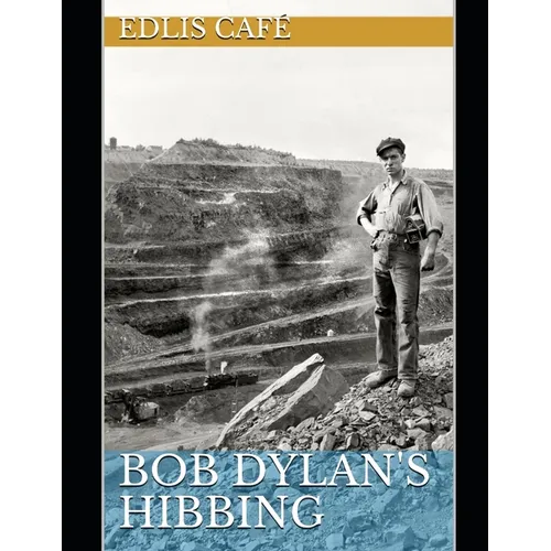 Bob Dylan's Hibbing - Paperback Book