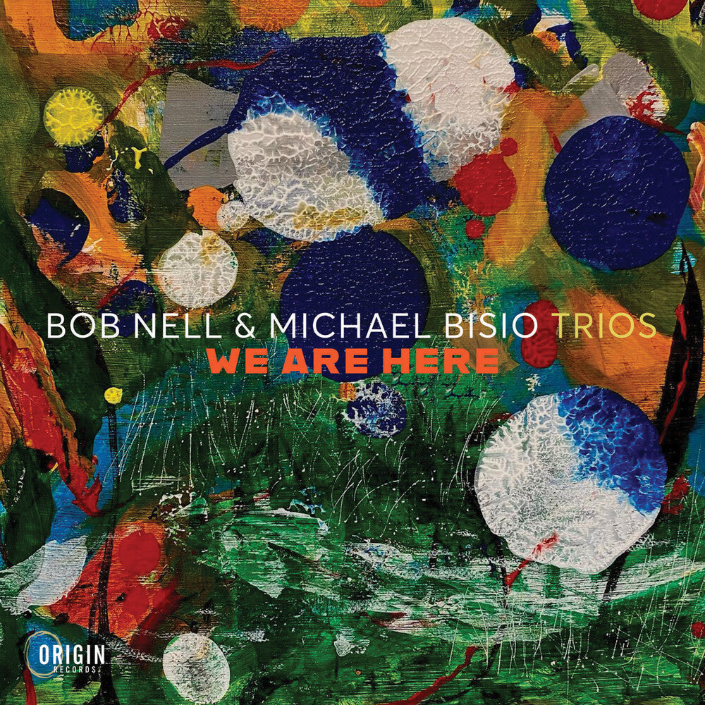 Bob Nell / Bisio,Michael – Trios: We Are Here Music CD
