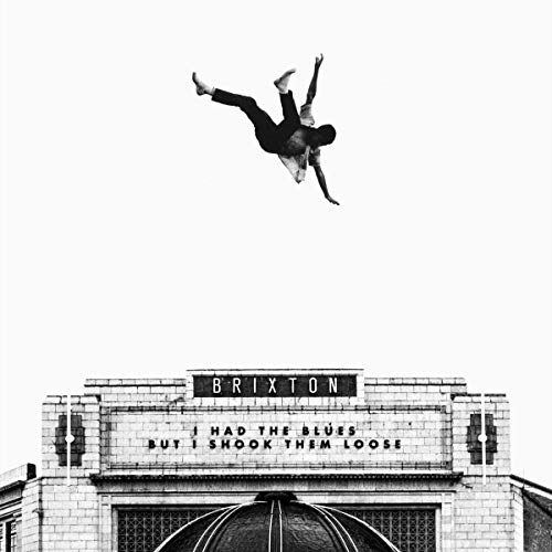 I Had The Blues But I Shook Them Loose - Live At Brixton [LP] Vinyl Record