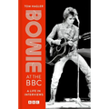 Bowie at the BBC: A Life in Interviews - Hardcover Book