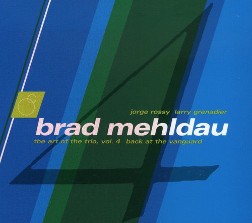 Brad Mehldau – The Art of The Trio, Vol. 4: Back At The Vanguard Music CD