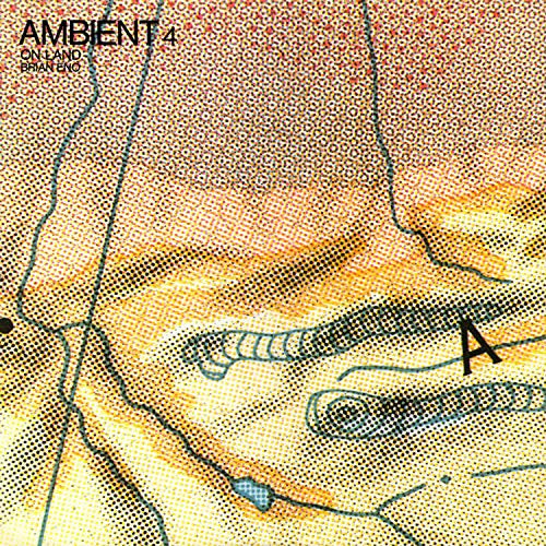 Ambient 4:On Land [LP] Vinyl Record