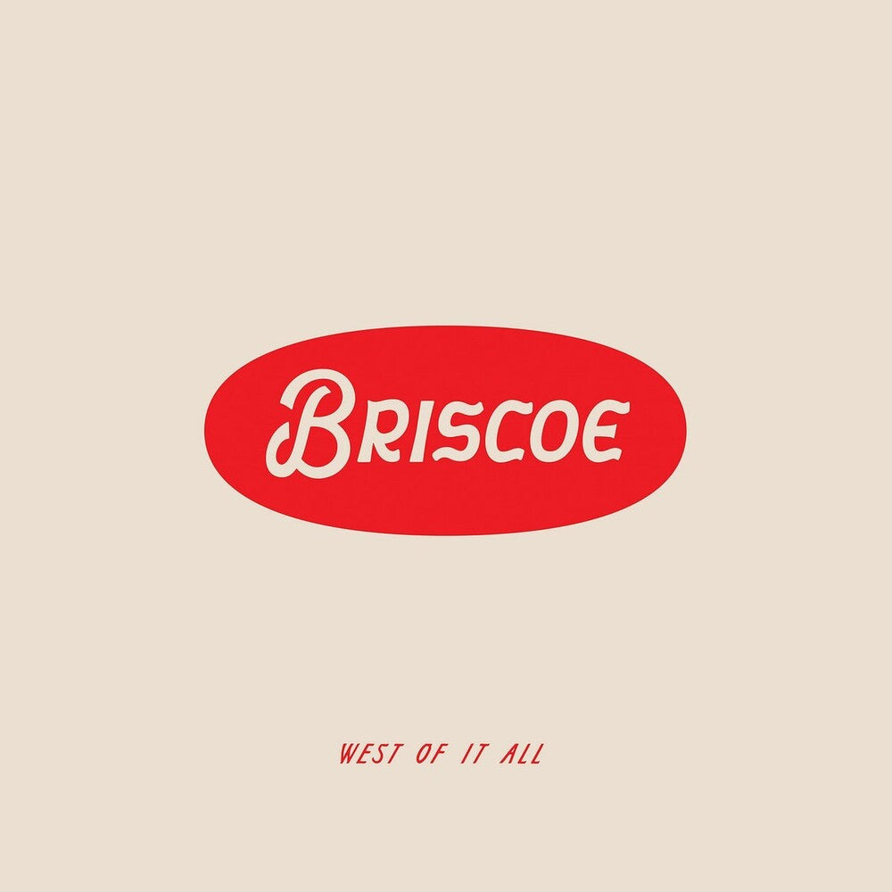 Briscoe – West Of It All Music CD