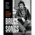 Bruce Songs: The Music of Bruce Springsteen, Album-By-Album, Song-By-Song - Hardcover Book