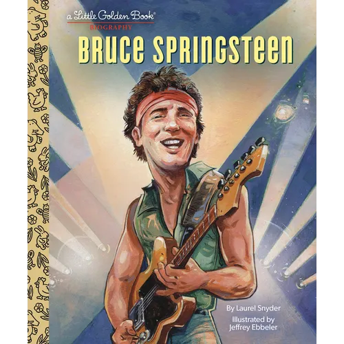 Bruce Springsteen a Little Golden Book Biography - Hardcover Book