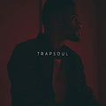 T R A P S O U L (DELUXE) Vinyl Record