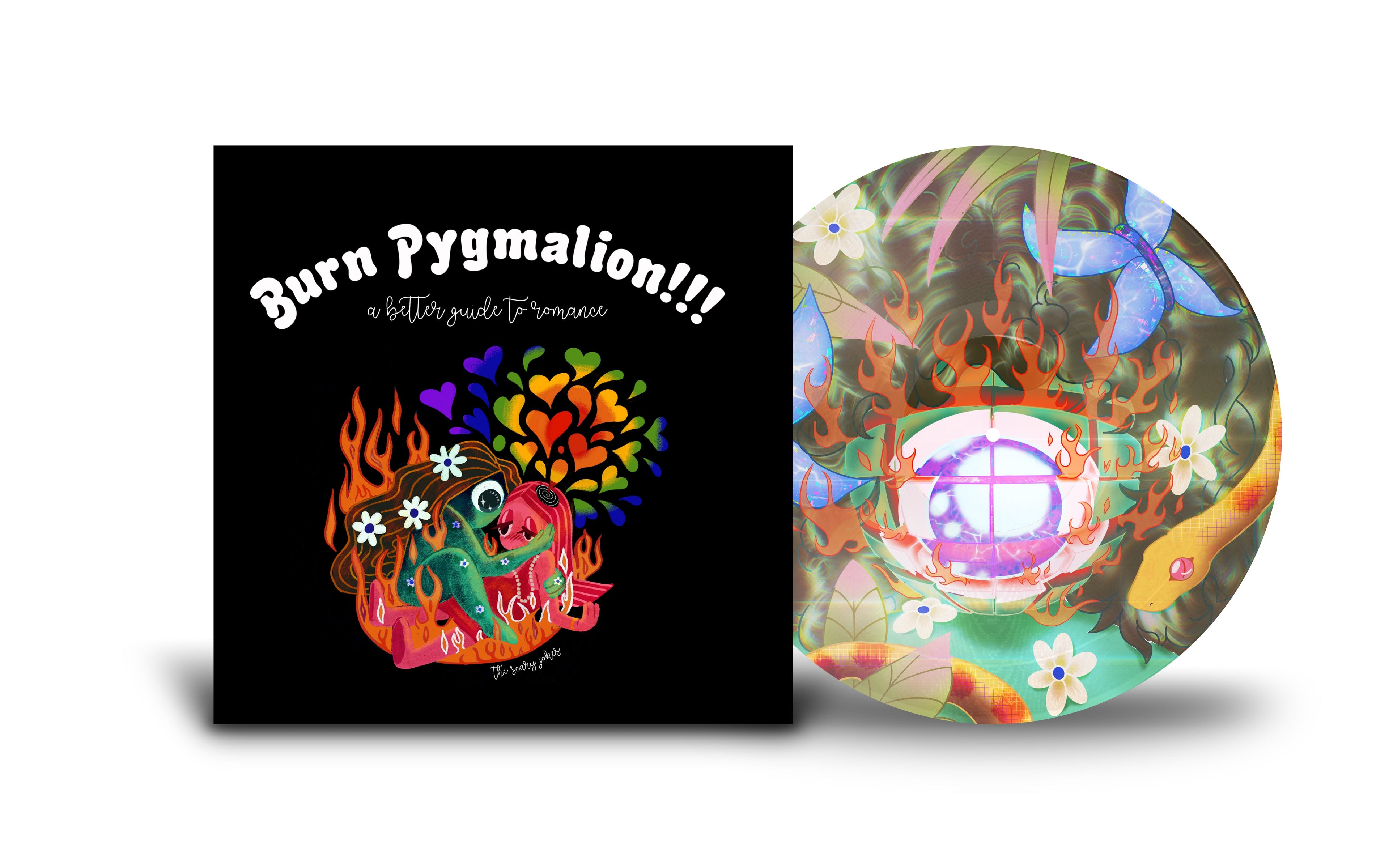 Burn Pygmalion!!! - Picture Disc LP Vinyl Record